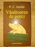Vanatoarea de porci- P. C. Jersild