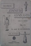 Arztliche Zimmergymnastik - D. G. M. Schreber