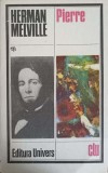 Pierre Herman Melville, 1984, Univers, Clasic Universale, Romana, Roman, Paperback, 444 pagini