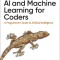 AI and Machine Learning For Coders A Programmer&#039;s Guide to Artificial Intelligence