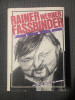 Rainer Werner Fassbinder/ Denis Calandra