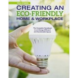 Cumpara ieftin Ghid Practic: Casa si Locul de Munca Eco-Friendly. Economiseste Banii, Devino Autosuficient cu Energie Alternativa si Materiale Sustenabile.