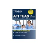 ATI TEAS 7th Edition 2025-2026 Study Guide: 1200+ Practice Test Questions and TEAS Exam Prep