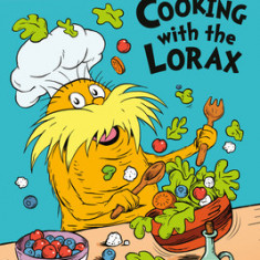 Cooking with the Lorax (Dr. Seuss)