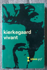 Kierkegaard vivant (texte de: Sartre, Heidegger, Gabriel Marcel, K. Jaspers ?.a. foto