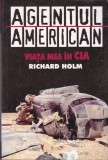 AS - RICHARD HOLM - AGENTUL AMERICAN. VIATA MEA IN CIA