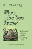 What the Bee Knows: Reflections on Myth, Symbol, and Story