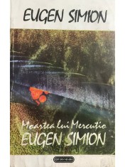 Eugen Simion - Moartea lui Mercutio (Editia: 1993) foto