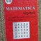 MATEMATICA- ALGEBRA REZOLVAREA PROBLEMELOR DIN MANUAL CLASA A XII A