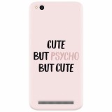 Husa silicon pentru Xiaomi Redmi 5A, Cute But Psycho