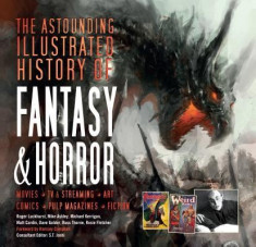 The Astounding Illustrated History of Horror &amp;amp; Fantasy foto