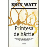 Printesa de hartie. Primul volum din seria Familia Royal - Erin Watt