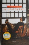 Ai uitat sa razi &ndash; Bogdan Munteanu