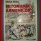 ERICH FEIGL - MITOMANIA ARMENILOR * EXTREMISMUL ARMEAN