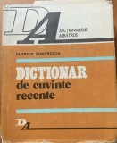 Dictionar de cuvinte recente - Florica Dimitrescu