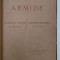 ARMIDE , TRAGEDIE EN 5 ACTES ET 8 TABLEAUX , 1777 , EDITIE ANASTATICA , RETIPARITA 1905