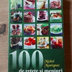 100 de retete si meniuri Michel Montignac