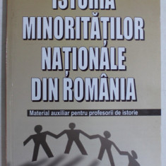ISTORIA MINORITATILOR NATIONALE DIN ROMANIA - MATERIAL AUXILIAR PENTRU PROFESORII DE ISTORIE , 2008