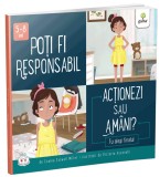 Cumpara ieftin Poti Fi Responsabil. Actionezi Sau Amani?, Connie Colwell Miller - Editura Gama