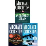 Michael Crichton: Jurassic Park, The Lost World &amp; The Andromeda Strain &ndash; 3 Books Collection