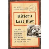 Hitler&#039;s Last Plot