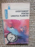 Avertisment pt. linistea planetei - Antologie anticipație rom&acirc;nească SF, Albatros 1985, 303 pagini