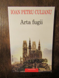 Arta fugii - Ioan Petru Culianu