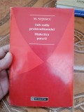 Sub zodia proletcultismului. Dialectica puterii - M. Nitescu, 1995