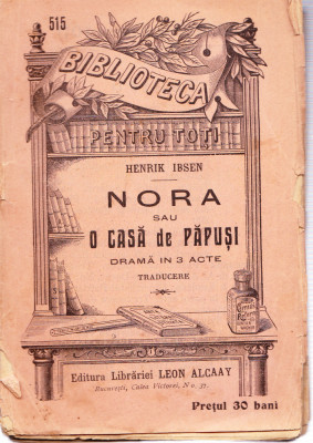 AS - HENRIK IBSEN - NORA SAU O CASA DE PAPUSI foto