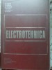Electrotehnica - M. Preda si colab., Editura Didactica si Pedagogica, 1974, 430 pagini, Carte Tehnica, Coperta Cartonata
