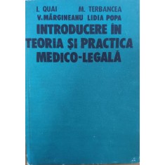 Introducere In Teoria Si Practica Medico-legala Vol. 2 - I. Quai, M. Terbancea, V. Margineanu, Lidia Popa , G198