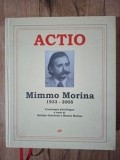 Actio: Mimmo Morina (1933-2005)