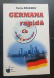 Germana rapidă. Curs practic - Corina Dragomir (conține CD)