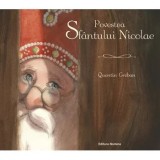 Cumpara ieftin Povestea Sfantului Nicolae/Quentin Greban