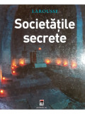 Jean-Francois Signier - Societatile secrete (editia 2006)
