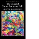 The Collected Short Stories of Saki - Saki, Hector Hugh Munro