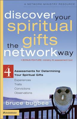 Discover Your Spiritual Gifts the Network Way: 4 Assessments for Determining Your Spiritual Gifts foto