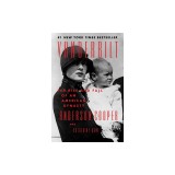 The Vanderbilts: An American Dynasty