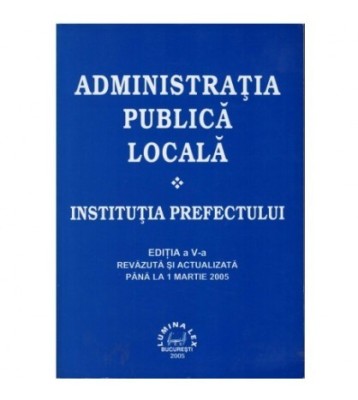 - Administratia publica locala - Institutia prefectului - 123558 foto