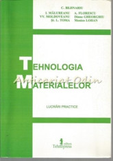 Tehnologia Materialelor - C. Bejinariu, I. Malureanu, A. Florescu foto