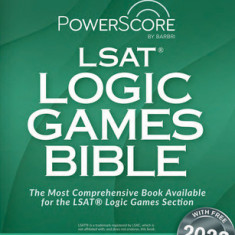 Powerscore LSAT Logic Games Bible