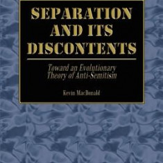 Separation and Its Discontents: Toward an Evolutionary Theory of Anti-Semitism