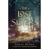 The Lost Sisters - Az elveszett nőv&eacute;rek - A levegő n&eacute;pe 1,5 - Holly Black