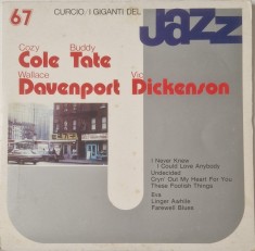 Cozy Cole, Buddy Tate, Wallace Davenport, Vic Dickenson &lrm;&ndash; I Giganti Del Jazz Vol. 67 _ NM / VG+ vinil, LP, disc muzica jazz _ Curcio, Italia