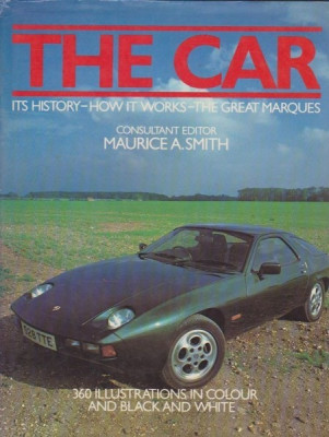 THE CAR - MAURICE A. SMITH (CARTE IN LIMBA ENGLEZA) foto