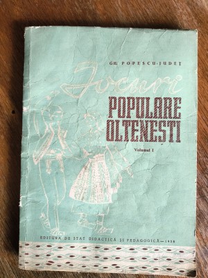 Jocuri populare oltenesti, vol.1 - Gh. Popescu Judet / R7P1F foto