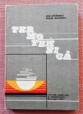 Termotehnica. Ed. Didactica si Pedagogica, 1983 - Dan Stefanescu, M. Marinescu