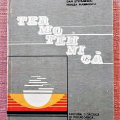 Termotehnica. Ed. Didactica si Pedagogica, 1983 - Dan Stefanescu, M. Marinescu