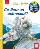 Ce Face Un Astronaut?, Peter Nielander - Editura Casa