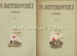 Cumpara ieftin Opere I, II - N. Ostrovschi